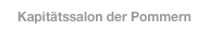 Kapitätssalon der Pommern